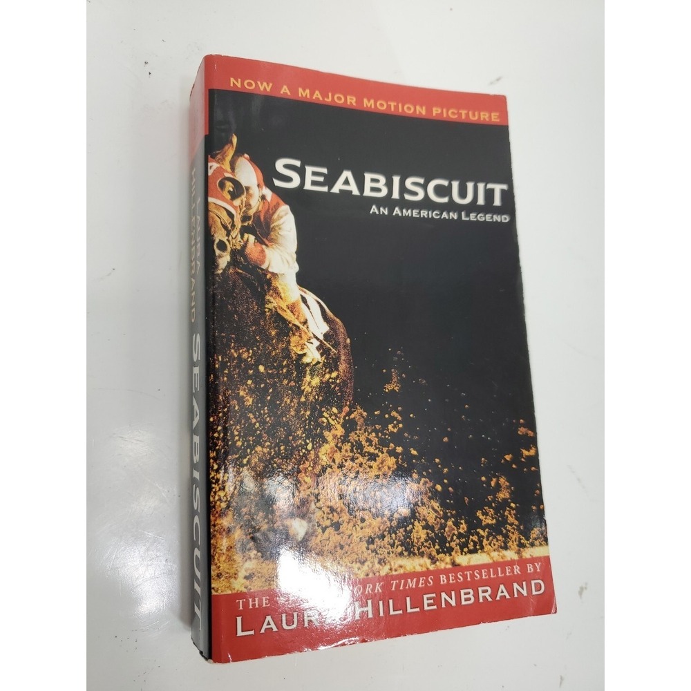 Seabiscuit : An American Legend by Laura‎ Hillenbrand (2003, Mass Market)